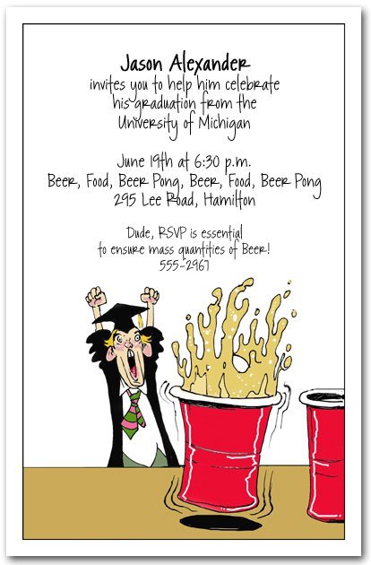 Humorous Graduation Party Invitation Wording 1